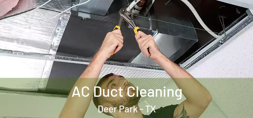  AC Duct Cleaning Deer Park - TX